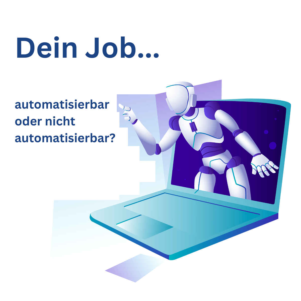 Dein Job... automatisierbar oder nicht automatisierbar?